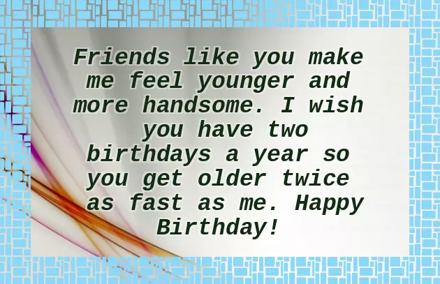 Cheesy Happy Birthday Quotes