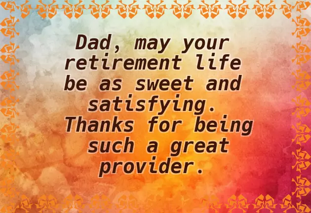 Short Retirement Wishes For Dad