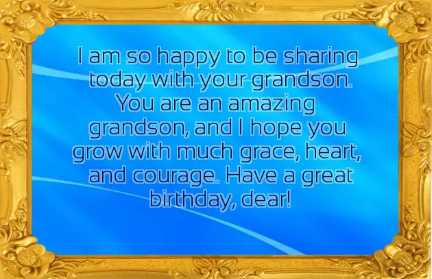Birthday Greetings To My Grandson Birthday Greetings To My Grandson