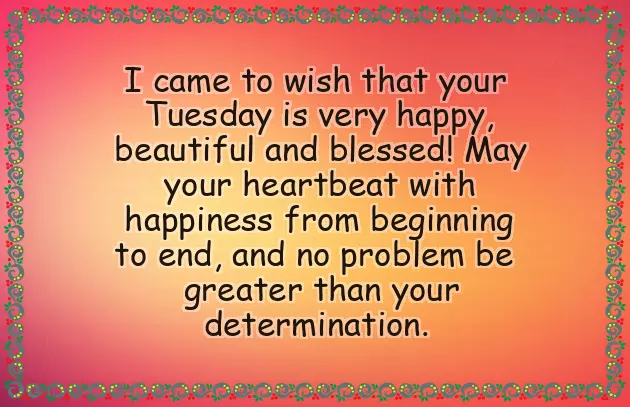 Tuesday Beautiful Good Morning
