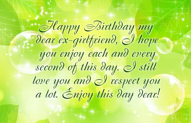 Happy Birthday To An Ex Girlfriend Happy Birthday To An Ex Girlfriend