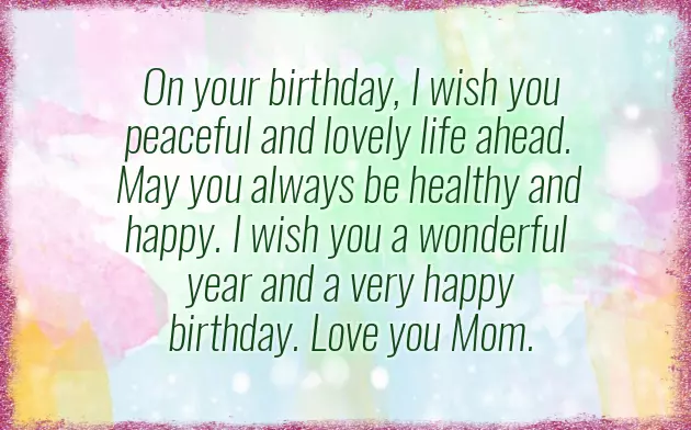 Birthday Wishes For Your Mother