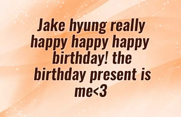 Happy Birthday To Jake