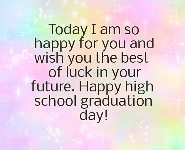 Congratulations Wishes For High School Graduation Congratulations Wishes For High School Graduation