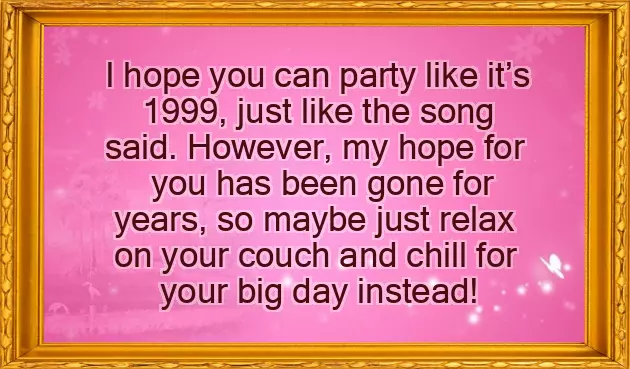 Sarcastic Funny Birthday Wishes Sarcastic Funny Birthday Wishes