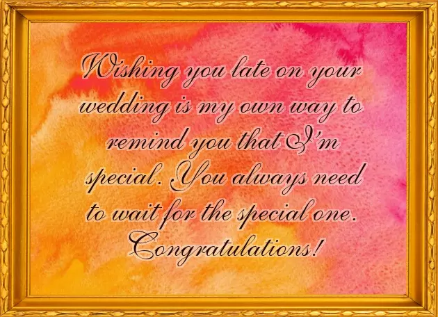Late Wedding Wishes Late Wedding Wishes