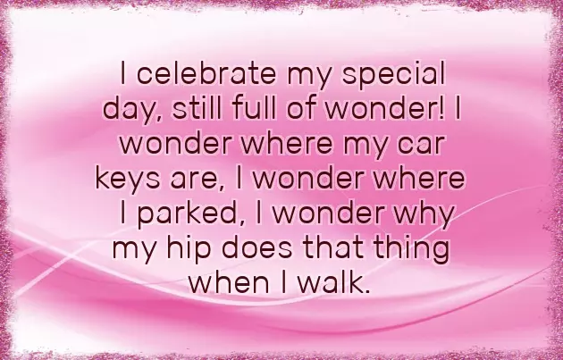 Funny Birthday Quotes To Me