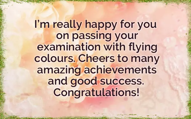 Congratulations Wishes For Exam Passed Congratulations Wishes For Exam Passed