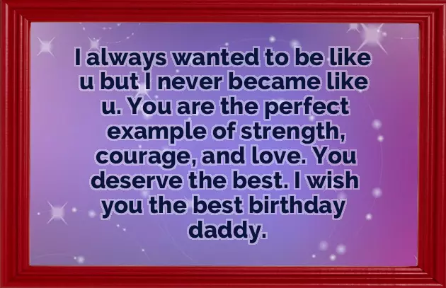 Birthday Quotes For My Daddy
