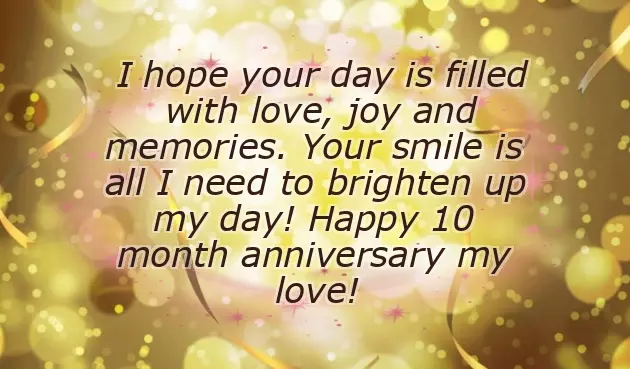 10 Month Anniversary 10 Month Anniversary