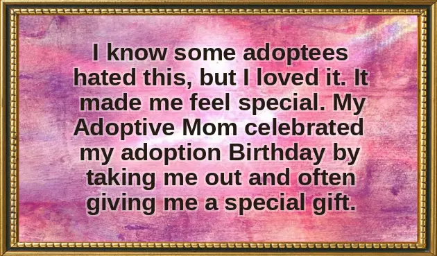 Happy Birthday To My Adopted Mom