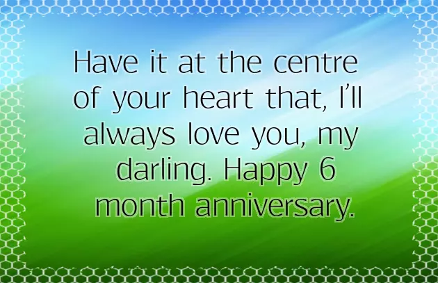 6 Month Anniversary Quotes For Husband 6 Month Anniversary Quotes For Husband