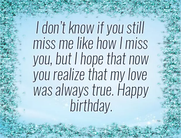 Wishing Happy Birthday To Ex Girlfriend Wishing Happy Birthday To Ex Girlfriend