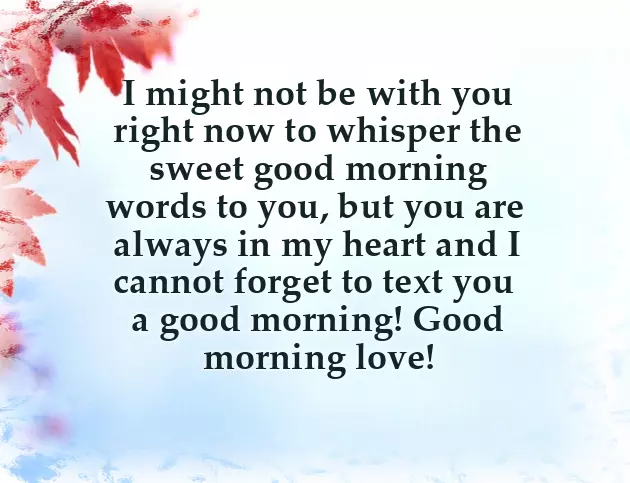 Sweet Good Morning Message To My Boyfriend Sweet Good Morning Message To My Boyfriend