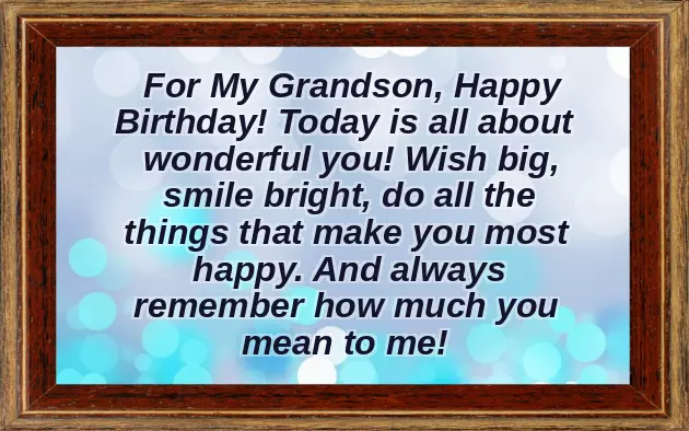 Birthday Wishes To Grandson From Grandfather Birthday Wishes To Grandson From Grandfather