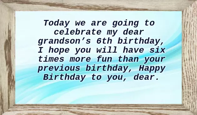 Birthday Wishes For Six Year Old Boy