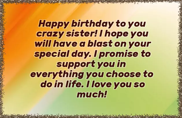 Crazy Sister Birthday Quotes Crazy Sister Birthday Quotes