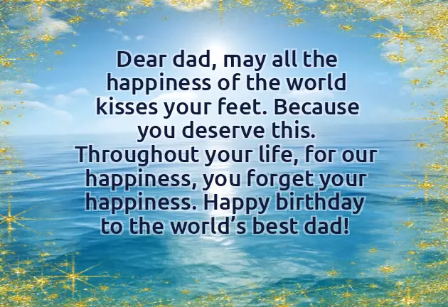 Wishes For Birthday To Father Wishes For Birthday To Father