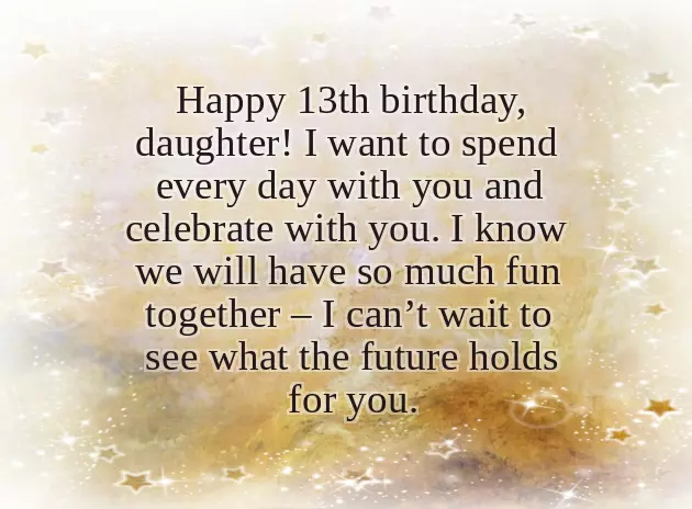 Birthday Quotes For 13 Year Old Daughter Birthday Quotes For 13 Year Old Daughter