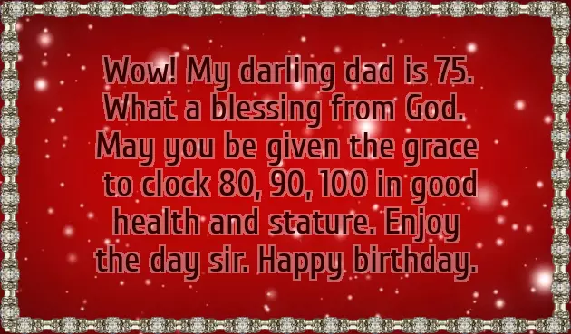 Birthday Wishes 75 Years Old Man