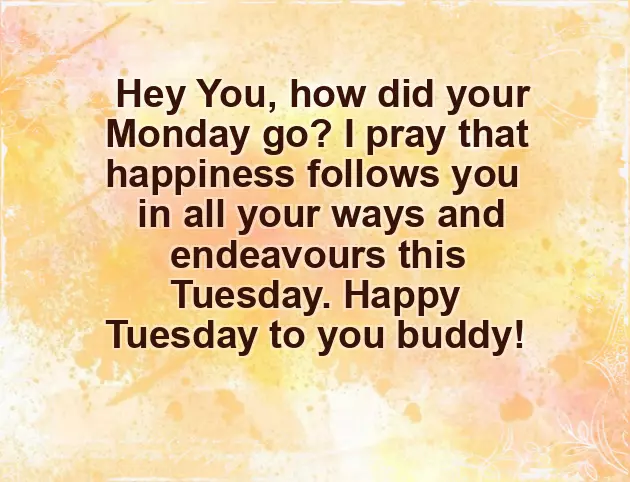 Greetings For Tuesday Greetings For Tuesday