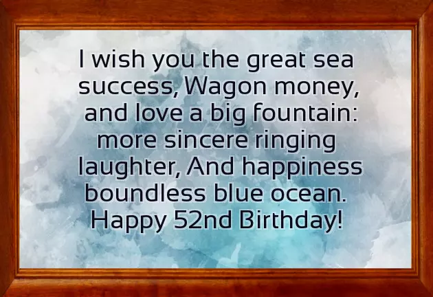 Birthday Wishes For 52 Year Old Man