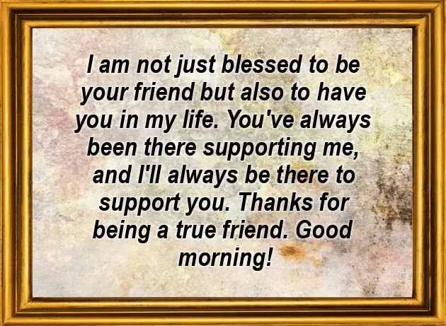 Good Morning Wishes For A Friend Good Morning Wishes For A Friend