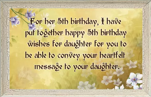5 Year Daughter Birthday Wishes 5 Year Daughter Birthday Wishes
