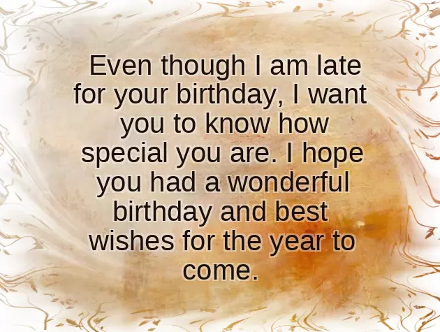Birthday Belated Wishes Birthday Belated Wishes