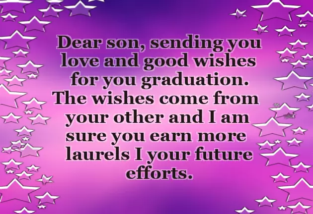 Graduation Wishes For Son From Parents Graduation Wishes For Son From Parents