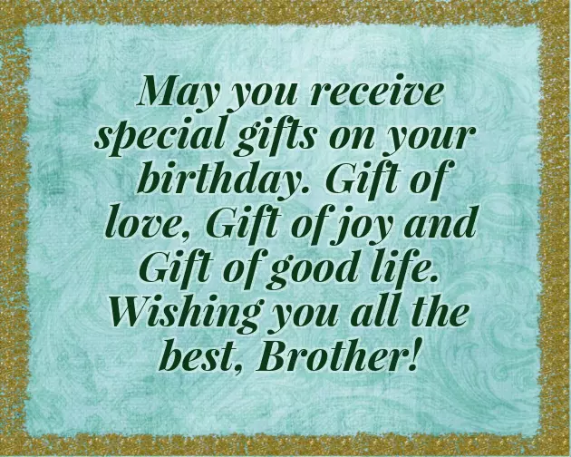 Birthday Wishes For Only One Brother