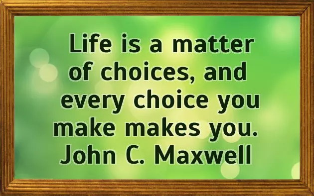 Choices Quotes Choices Quotes