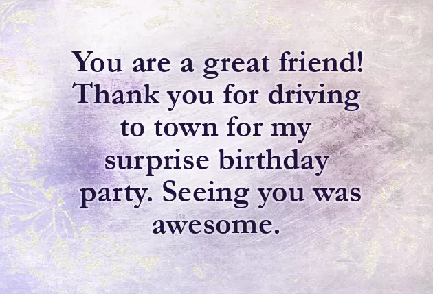 Thank You Message To Friends For Surprise Birthday Party Thank You Message To Friends For Surprise Birthday Party