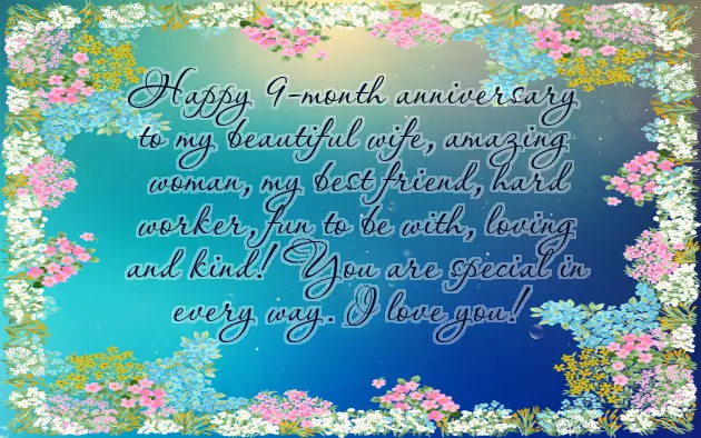 9 Month Anniversary Quotes 9 Month Anniversary Quotes
