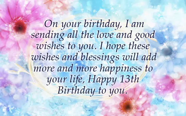 Happy Birthday To My 13 Year Old Son Happy Birthday To My 13 Year Old Son