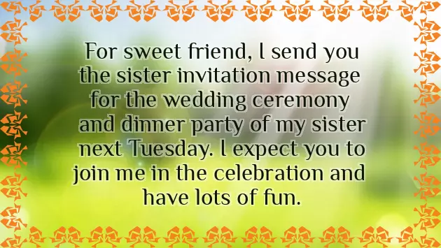 My Sister Marriage Invitation Message To Friends