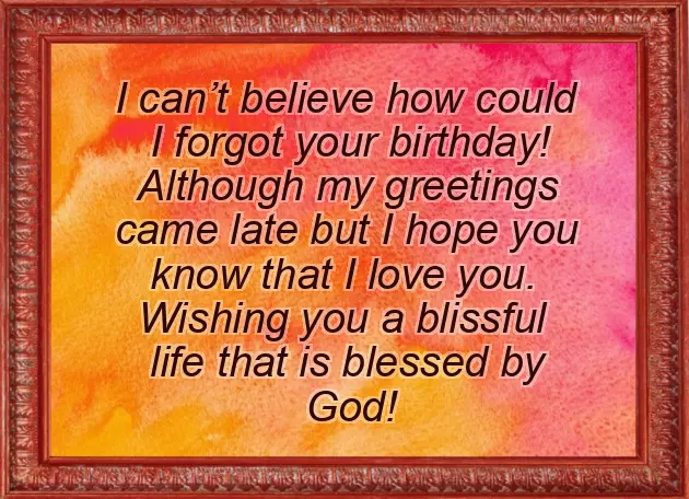 Belated Birthday Wishes For Girlfriend