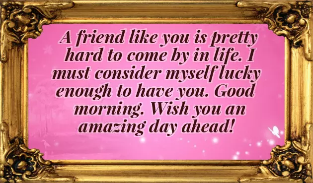 Good Morning Msg For Best Friend Good Morning Msg For Best Friend