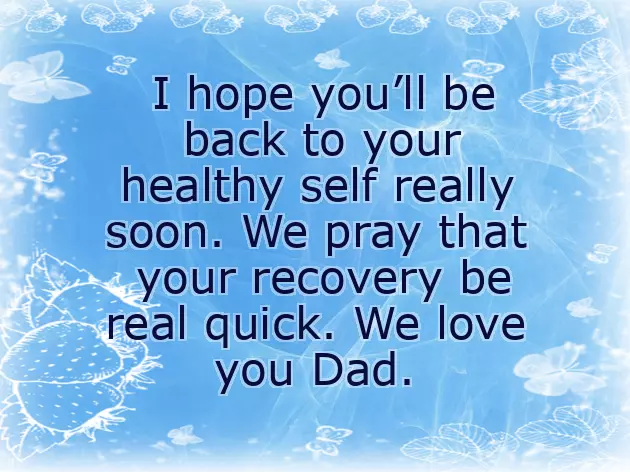Get Well Soon Message For Dad Get Well Soon Message For Dad