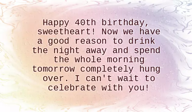 Happy 40Th Birthday Message Happy 40Th Birthday Message