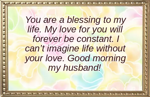 Good Morning Message For My Husband Good Morning Message For My Husband