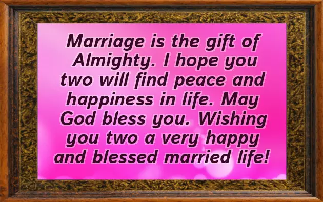 Message For Marriage Wishes Message For Marriage Wishes