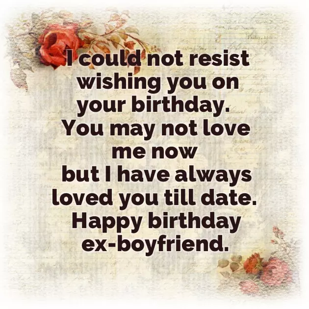 Birthday To Ex Boyfriend Birthday To Ex Boyfriend