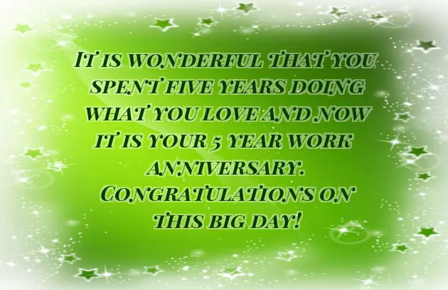 5 Year Work Anniversary Quotes 5 Year Work Anniversary Quotes