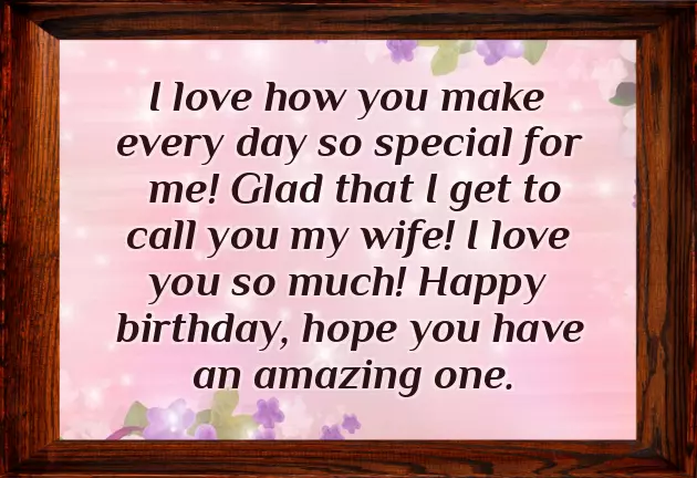 Happy Birthday In Advance My Wife