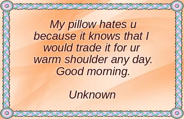 Good Morning Message To Make Him Smile Good Morning Message To Make Him Smile