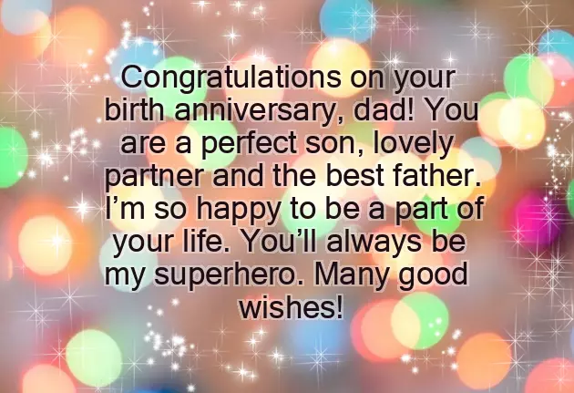 Best Birthday Wishes For A Dad Best Birthday Wishes For A Dad