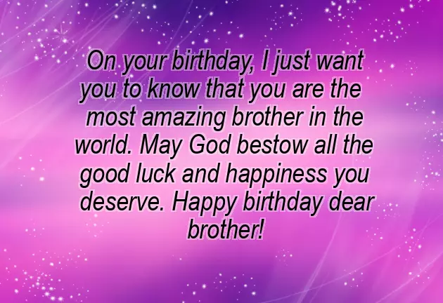 Happy Birthday To The Best Brother In The World Quotes Happy Birthday To The Best Brother In The World Quotes