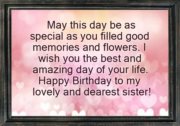 Best Wishes For Sister Birthday Best Wishes For Sister Birthday
