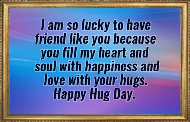 Hug Day Quotes For Friends Hug Day Quotes For Friends